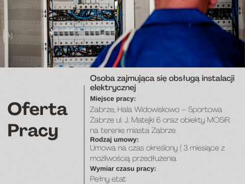 Oferta pracy: Osoba zajmująca się obsługą instalacji elektrycznej